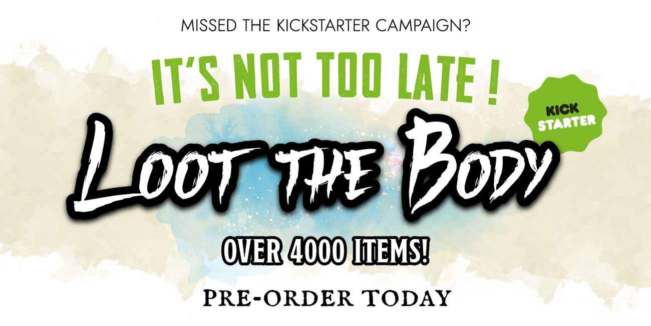 Loot the Body Pre-Order Banner